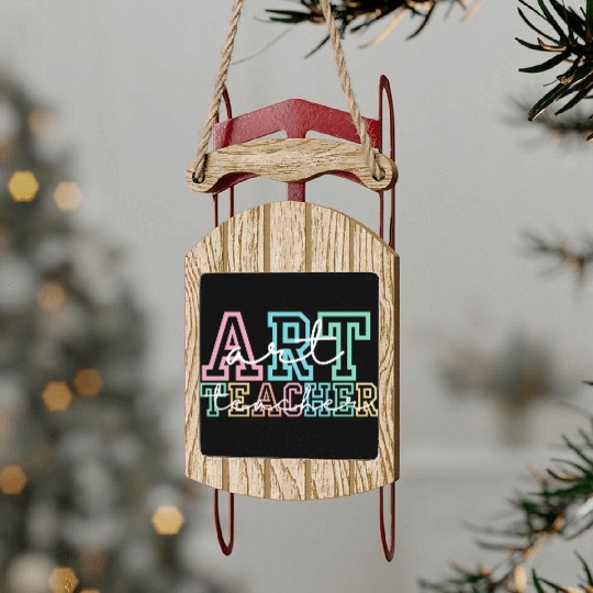 Art Teacher Sled Ornaments, Teacher Definition Sled Ornaments, Art T