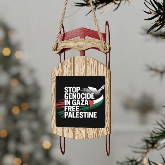 Free Palestine Now – End Genocide in Gaza Sled Ornaments