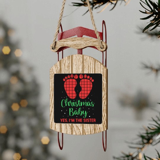 Christmas Baby Yes Im The Sister Gender Reveal Sled Ornaments