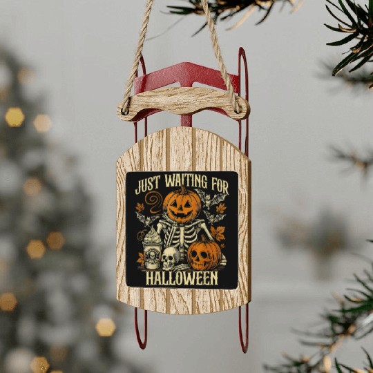 Just Waiting For Halloween Skeleton Spooky Season Sled Ornaments