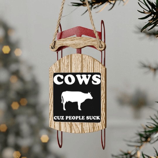 cows politics, cows vegetarian, farming cow Sled Ornaments