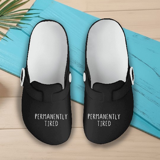 Permanently Tired Slip On Clogs