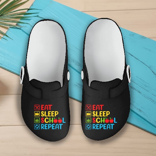 Eat sleep school repeat First Day Of School Slip On Clogs