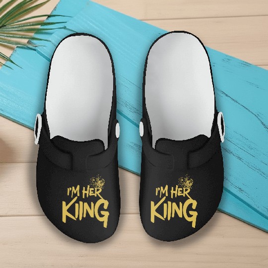 I'm Her King Boyfriend Couple Valentines Day Slip On Clogs