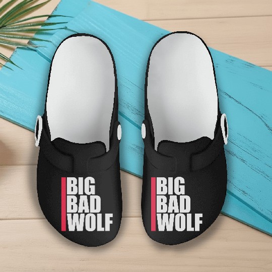 big bad wolf quote Slip On Clogs