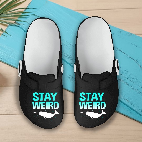Sea Creature Funny Narwhal Stay Weird Slip On Clogs