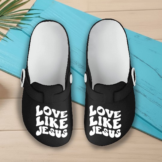 Catholic Christian Love Like Jesus Preppy Groovy Slip On Clogs