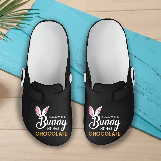 Happy Easter Follow The Bunny He Has Chocolate Slip On Clogs