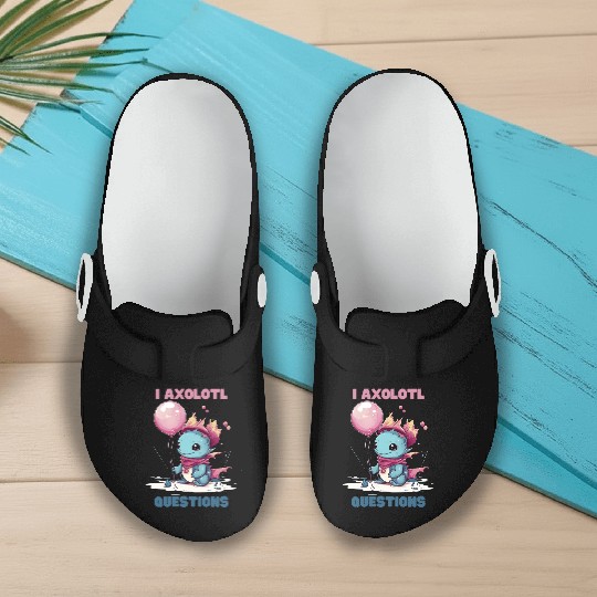 I Axolotl Questions Cute Axolotl Kawaii Slip On Clogs