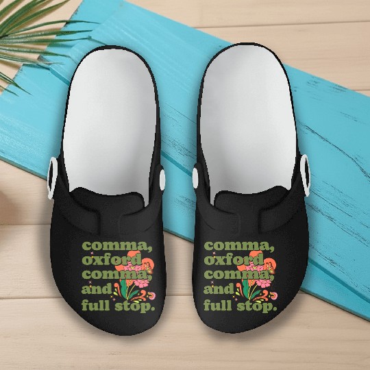 Oxford comma. For grammar students and teachers Slip On Clogs