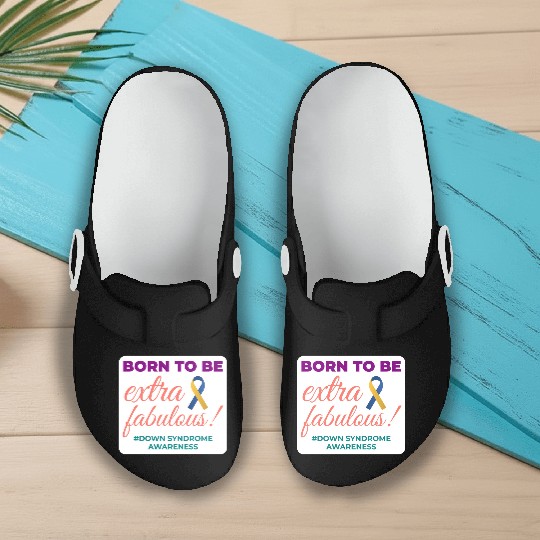 Down Syndrome Awareness Extra Fabulous Slip On Clogs