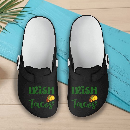Irish I Had Tacos Shamrock Clover St.Paddys Day Slip On Clogs