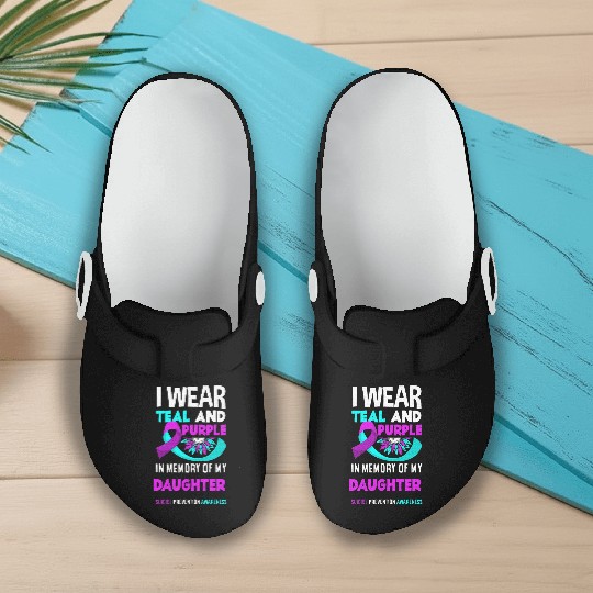I Wear Teal And Purple For My Daughter Suicide Slip On Clogs
