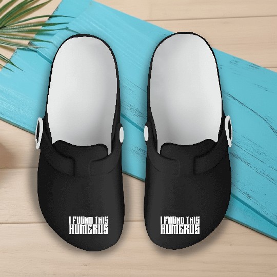 I Found This Humerus Black Cat Humorous Saying Slip On Clogs