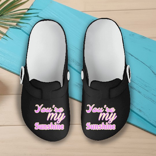 You are my sunshine Slip On Clogs