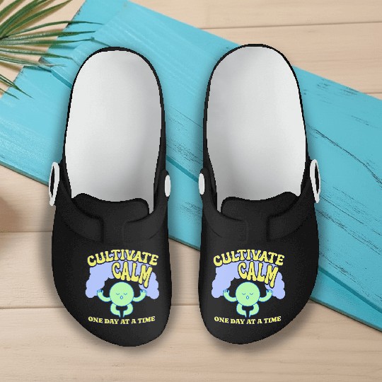 Cultivating Calm One Day At A Time Peaceful Slip On Clogs
