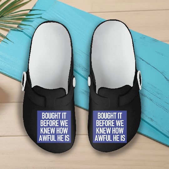Bought it - Anti Elon Musk bumper Funny saying Slip On Clogs