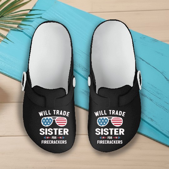 Will Trade Sister For Firecrackers 4th Of July Slip On Clogs