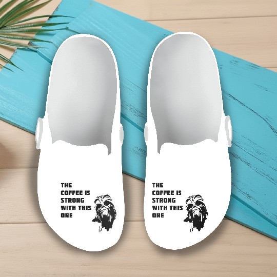 coffee chewbacca strong dark side beart Movie lol Slip On Clogs