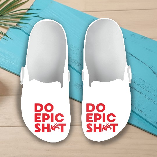 Do epic shit skiing mountains gift Slip On Clogs