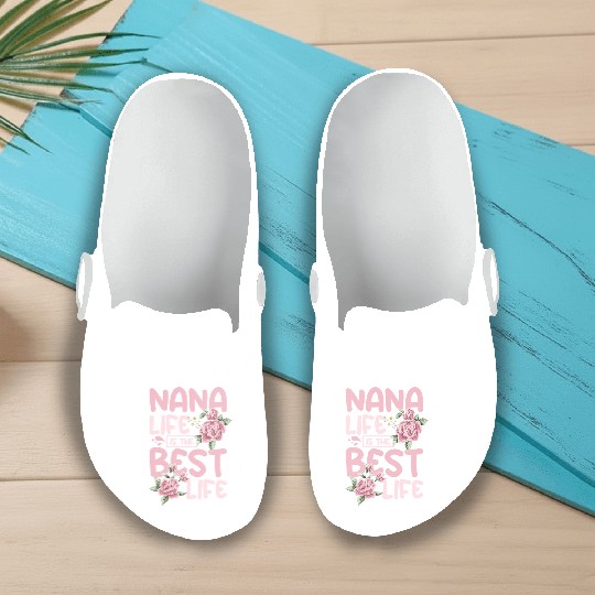 Nana life is the best life Slip On Clogs