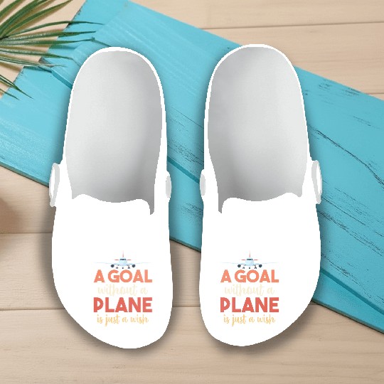 Airline Pilot A Goal Without A Plane Aircraft Slip On Clogs
