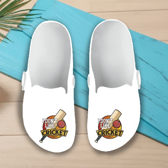I don't like Cricket...I love it Slip On Clogs