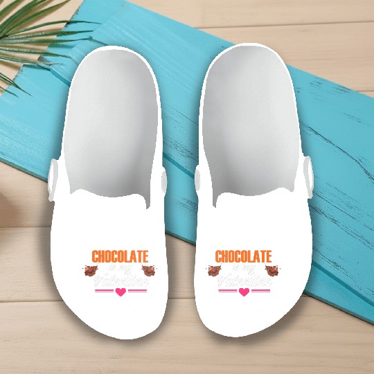 chocolate is my valentine Slip On Clogs