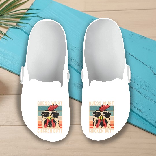 Chicken Meme Design Guess What Chicken Butt Slip On Clogs