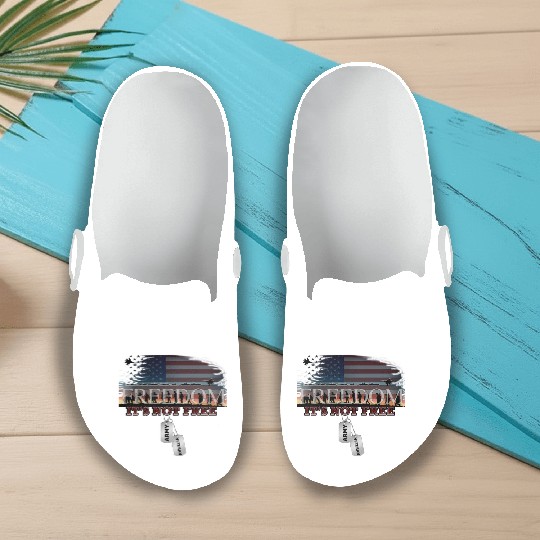 Army Veteran Freedom Isn't Free Slip On Clogs