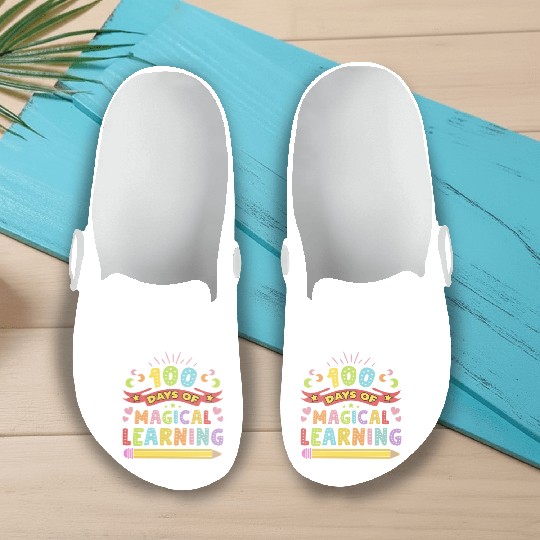 Magical Learning Happy 100 Days Of School Slip On Clogs
