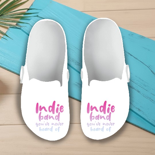 Indie Band You've Never Heard Of 4 Slip On Clogs