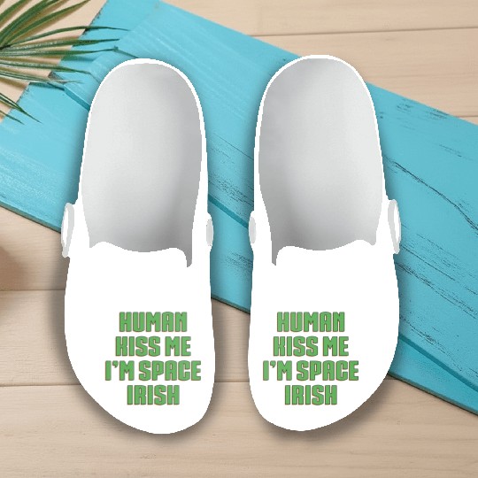 Human Kiss Me I'm Space Irish Slip On Clogs