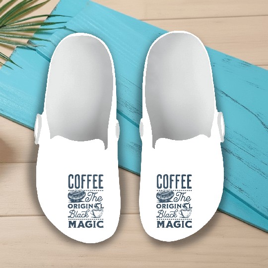 Coffee is the original Black Magic Slip On Clogs