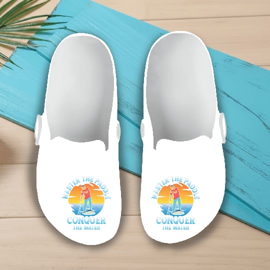 Master The Paddle, Conquer The Water. Stand Up Pad Slip On Clogs