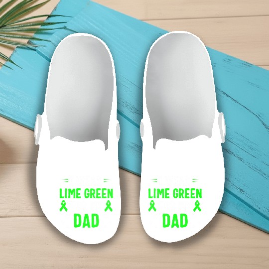 I Wear Lime Green For My Dad Lymphoma Awareness Slip On Clogs