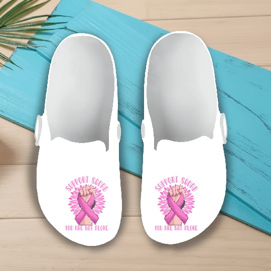 Support Squad You Are Not Alone Slip On Clogs
