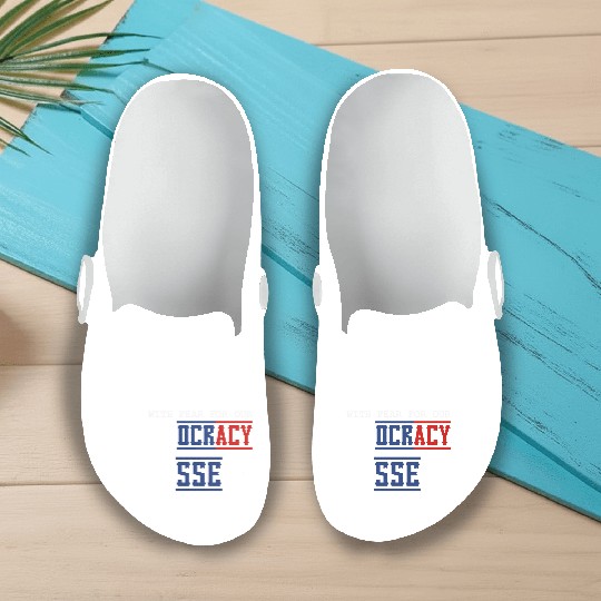 With Fear For Our Democracy I Dissent Election Slip On Clogs