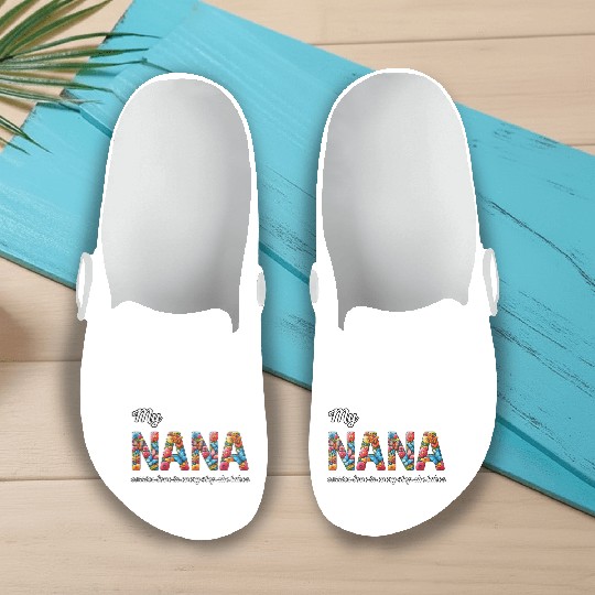 My NANA carries love in every step she takes Slip On Clogs