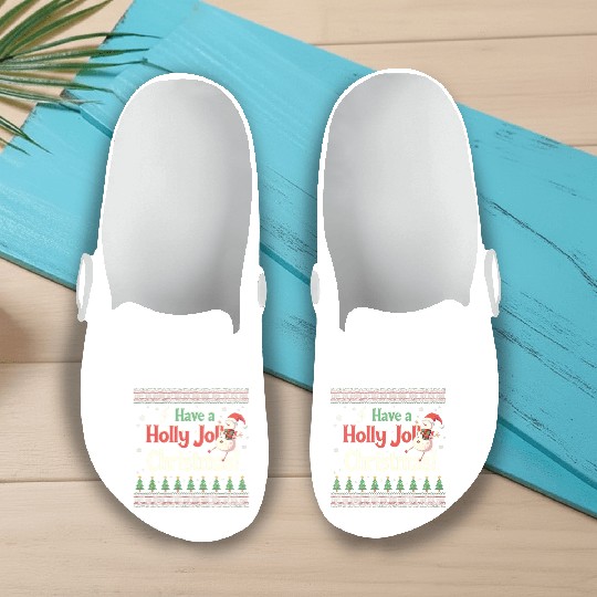Have a holly joy christmas Slip On Clogs