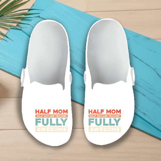 Daycare Teacher Mother Mom Slip On Clogs