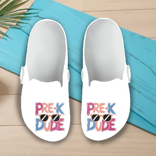 Pre-K Dude Fun Cool Back to School Style Vibes Slip On Clogs