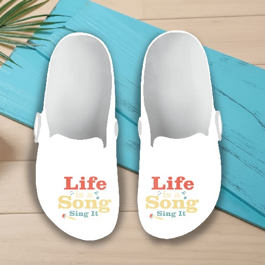 Life Is A Song Sing It Singing Singer Slip On Clogs