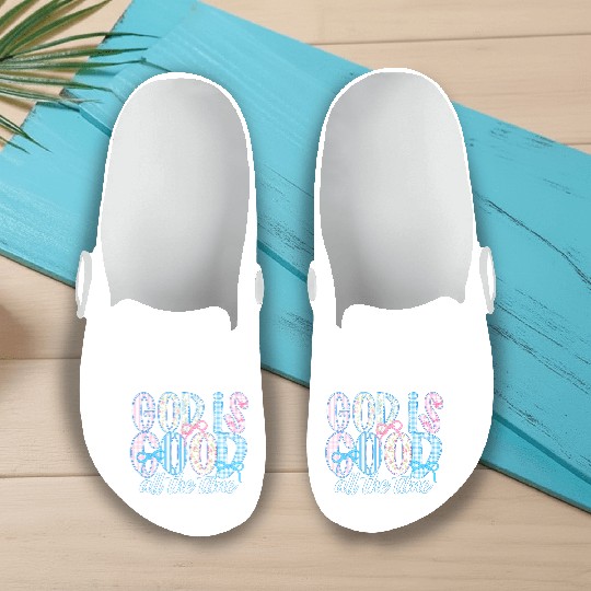 God Is Good All The Time Preppy Boho Christian Slip On Clogs