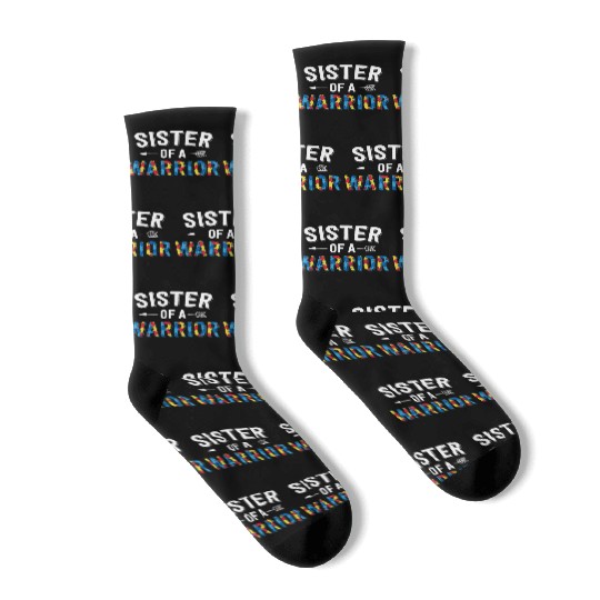 Sister Of A Warrior Family Sis World Autism Socks