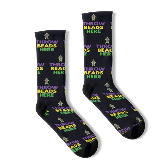Throw beads here mardi gras party themed Socks