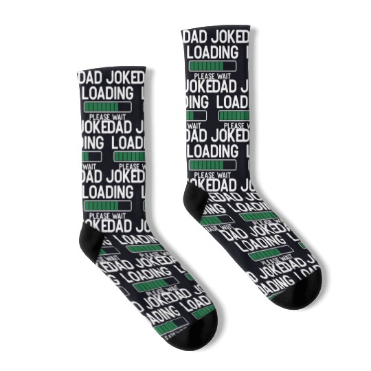 Dad joke loading please wait Socks