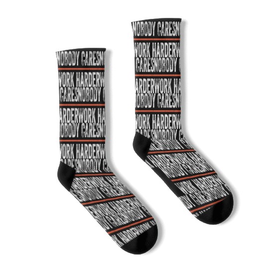Nobody Cares Work Harder Motivational Gym Workout Socks