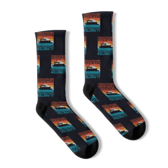 I Never Dreamed I'd Grow Up Super Sexy Pontoon Cap Socks