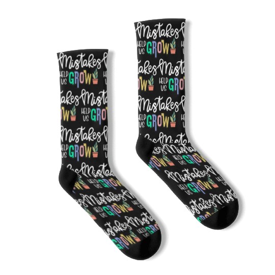 Mistakes Help Us Grow For Teacher and Student Socks